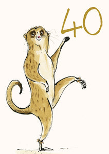 Age 40 Dancing Meerkat Card